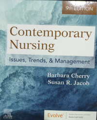 Contemporary Nursing : Issues, Trends & Management