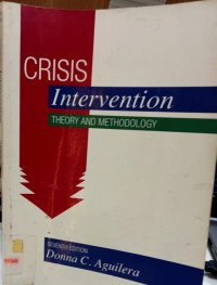 CRISIS INTERVENTION  : Theory and Methdology