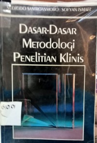 DASAR-DASAR METODOLOGI PENELITIAN KLINIS