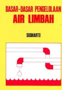 DASAR DASAR PENGOLAHAN AIR LIMBAH