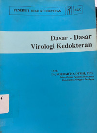 Dasar - Dasar  Virologi Kedokteran