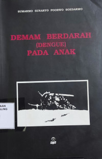 Demam Berdarah (Dengue) Pada Anak