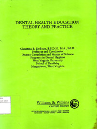 Dental health education : Theory and practice