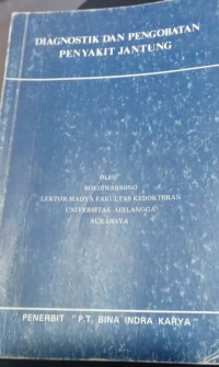 Diagnostik dan Pengobatan Penyakit Jantung