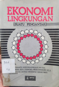 Ekonomi Lingkungan: Suatu Pengantar