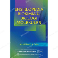 ENSIKLOPEDIA BIOKIMIA DAN BIOLOGI MOLEKULER