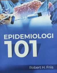 Epidemiologi 101 = Epidemiology 101