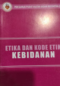 Etika dan Kode Etik Kebidanan