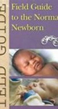 Field Guide To The Normal Newborn