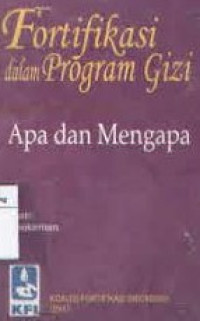 Fortifikasi Dalam Program Gizi