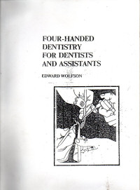 Four - handed dentistry for dentists and assistants