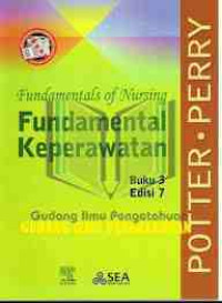 Fundamental Keperawatan ( Fundamentals of Nursing)