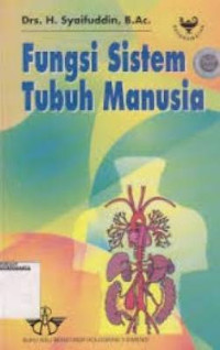 Fungsi Sistem Tubuh Manusia