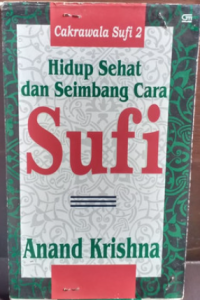 Hidup Sehat dan Seimbang Cara Sufi