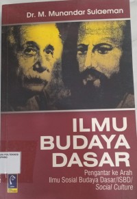 Ilmu budaya dasar : Pengantar ke arah ilmu sosial budaya dasar