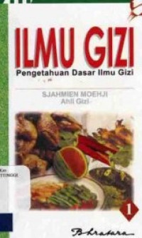 Ilmu Gizi Pengetahuan Dasar Ilmu Gizi