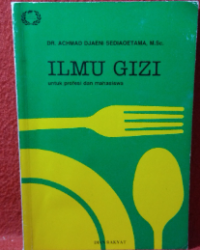 Ilmu Gizi Untuk Profesi dan Mahasiswa