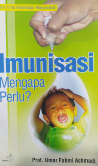 Imunisasi Mengapa Perlu?