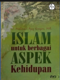 Islam Untuk Berbagai ASPEK Kehidupan