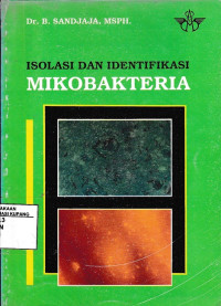 Isolasi Dan Identifikasi Mikobakteri