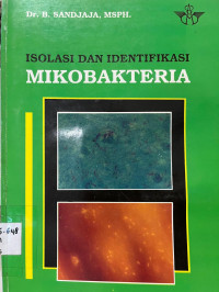 Isolasi dan Klasifikasi Mikobakteria