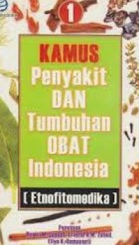 Kamus Penyakit dan Tumbuhan Obat Indonesia