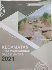 Kecamatan Kota Waikabubak dalam angka 2021