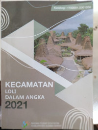 Kecamatan Loli dalam angka 2021