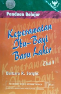 Keperawatan Ibu Bayi Baru Lahir