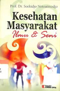 Kesehatan Masyarakat Ilmu & Seni