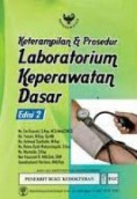 Keterampilan dan Prosuder Laboratorium Keperawatan Dasar