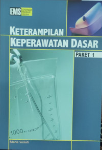 Ketrampilan Keperawatan Dasar, Paket 1