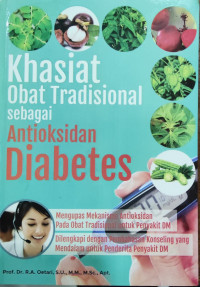 Khasiat Obat Tradisional Sebagai Antioksidan Diabetes