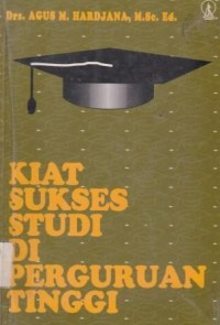 KIAT SUKSES STUDI DI PERGURUAN TINGGI