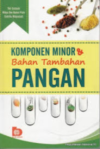 Komponen Minor dan Bahan Tambahan Pangan