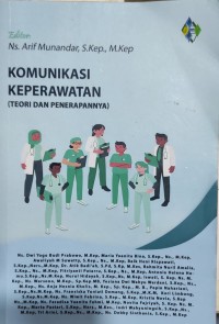 Komunikasi Keperawatan : Teori dan Penerapannya