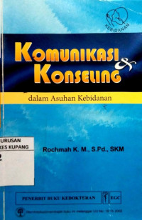 Komunikasi konseling dalam asuhan kebidanan