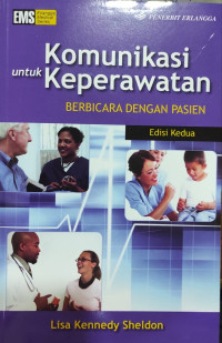 Komunikasi untuk Keperawatan : Berbicara dengan pasien