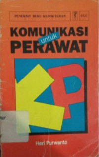 Komunikasi untuk Perawat