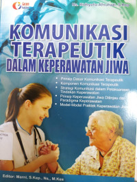 Konumikasi Terapeutik Dalam Keperawatan Jiwa