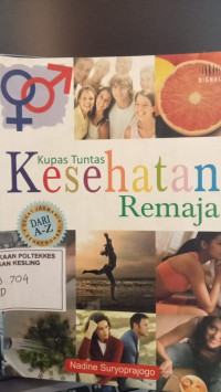 Kupas Tuntas Kesehatan Remaja