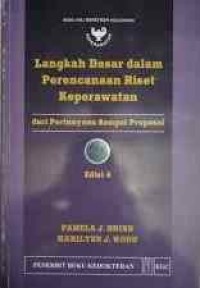 Langkah dasar dalam perencanaan riset Keperawatan = dari pertanyaan sampai proposal