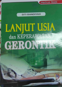 Lanjut Usia dan Keperawatan Gerontik