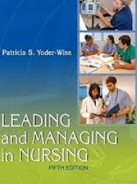 Leading and Managing In Nursing