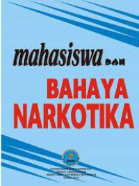 Mahasiswa Dan Bahaya Narkotika