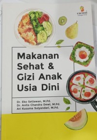 Makanan SEhat & Gizi Anak Usia Dini