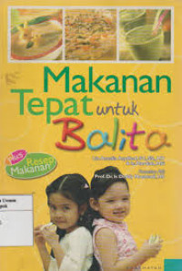 MAKANAN TEPAT UNTUK BALITA