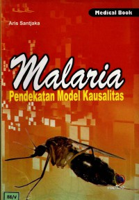 Malaria Pendekatan Model Kausalitas