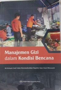 Manajemen Gizi dalam Kondisi Bencana