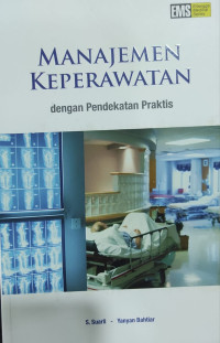 Manajemen Keperawatan Dengan Pendekatan Praktis